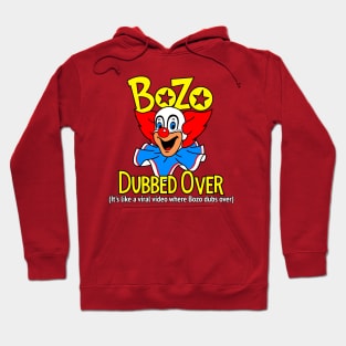 Bozo Dubbed Over Hoodie